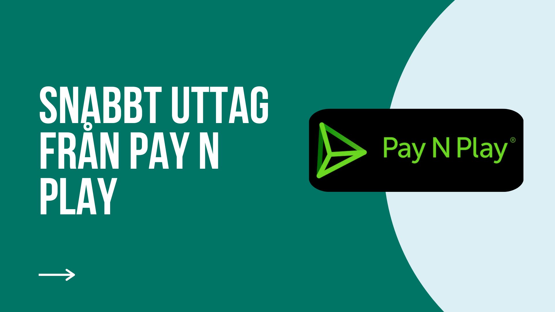 Snabbt uttag av vinster från Pay N Play på kasinon utan svensk licens